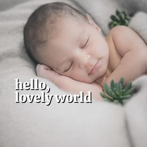 Hello, Lovely World - Childbirth Music Guru