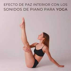 Efecto De Paz Interior Con Los Sonidos De Piano Para Yoga - Lista de reproducción de piano jazz de cafetería
