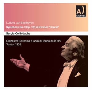 Beethoven: Symphony No. 9 in D Minor, Op. 125 "Choral" - Ludwig van Beethoven