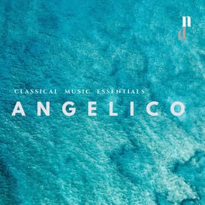 "057 Classical Music Essentials": Angelico - Phillip Gordon
