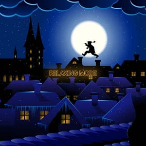 Collection Of Comfy Lullabies That Encourage Sweet Sleep 12 - Relaxing Mode