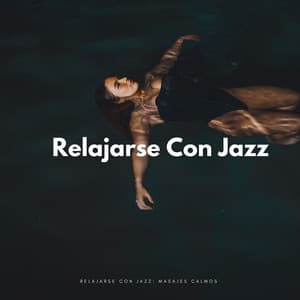 Relajarse Con Jazz: Masajes Calmos - Café Salón Jazz Chill Out