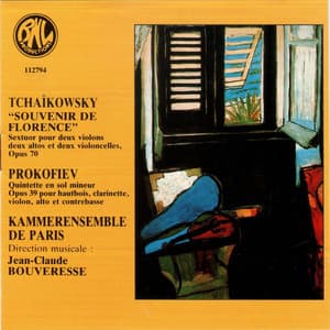 Tchaikovsky & Prokofiev: Sextuor et Quintette - Kammerensemble de Paris