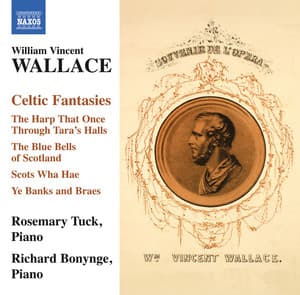 Wallace: Celtic Fantasies - William Vincent Wallace