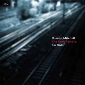 Far Side - Roscoe Mitchell