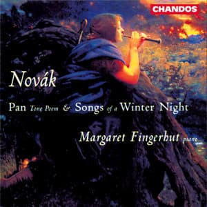 Novák: Songs of a Winter Night & Pan - Vítězslav Novák