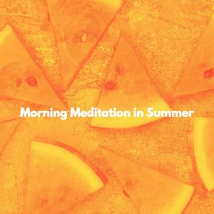 Morning Meditation in Summer - Alternative Lounge Jazz Premiere