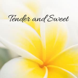 Tender and Sweet - Selective Sounds PTA