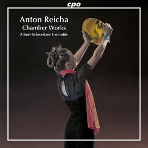Reicha: Chamber Works - Anton Reicha