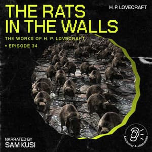 The Rats in the Walls - The Work of H. P. Lovecraft