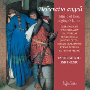 Delectatio angeli: Medieval Music of Love, Longing & Lament - Catherine Bott