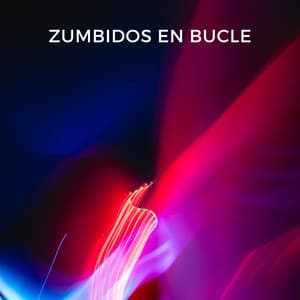 Zumbidos En Bucle - Música Alegre para Cafeterías