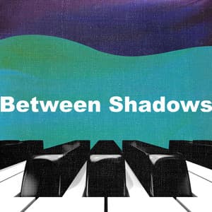 Between Shadows - Jazz Piano Bar