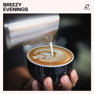 Breezy Evenings - Good Morning Jazz Cafe