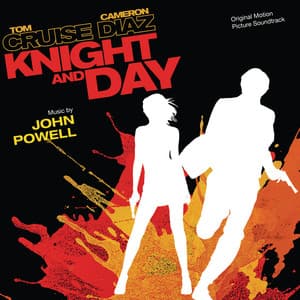 Knight And Day - John Powell