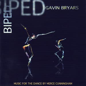 Bryars: Biped - Gavin Bryars