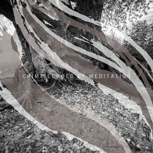 Chime Echoes of Meditation - Golden Meditation