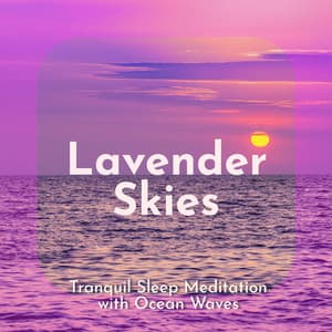 Lavender Skies - Calming Waves Consort