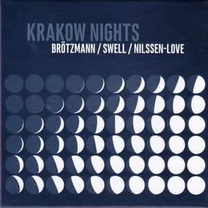 Krakow Nights - Peter Brötzmann