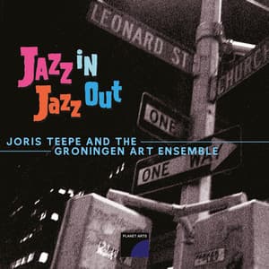 Jazz in Jazz out - Joris Teepe