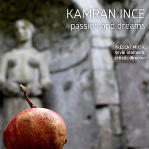 Kamran İnce: Passion & Dreams - Kamran Ince