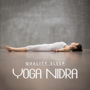 Quality Sleep Yoga Nidra - Yoga Healing Sounds Unit