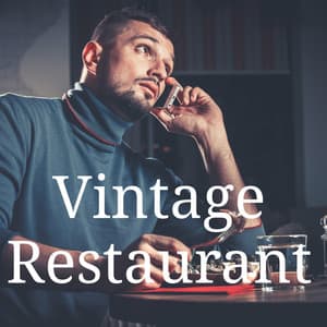 Vintage Restaurant - Scott Swansee