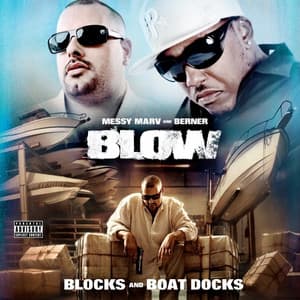 Blow: Blocks and Boat Docks - Messy Marv