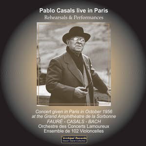 Pablo Casals Live in Paris - Pablo Casals