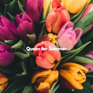 Queen for Summer - Coffee Shop Music Deluxe