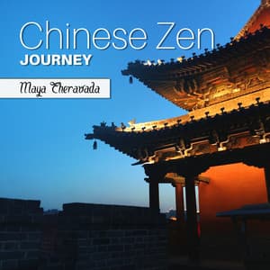 Chinese Zen Journey - Maya Theravada