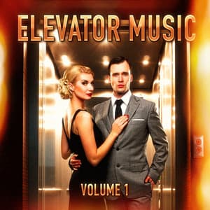 Ultimate Elevator Music: The Essential Lounge Cocktail Bar and Elevator Music, Vol. 1 - Easy Listening Music