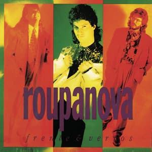 Frente & Versos - Roupa Nova