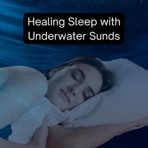 Healing Sleep with Underwater Sunds - Deep Sleep Underwater
