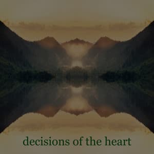 Decisions of the Heart - Generix