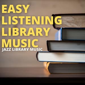 Jazz Library Music - Easy Listening Library Music