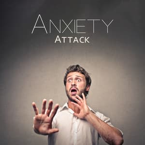 Anxiety Attack - Music That Calms The Mind And Body From Fear And Worry - Wellness