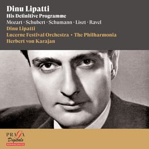Dinu Lipatti: The Definitive Programme - Dinu Lipatti