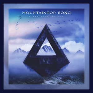 Mountaintop Song - In Beautiful Nature