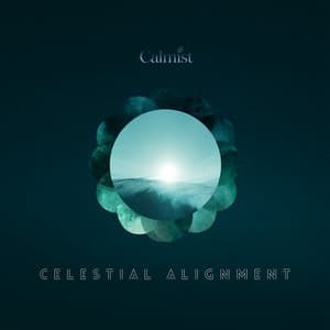 Celestial Alignment - Calmist