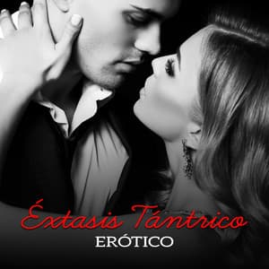 Éxtasis Tántrico Erótico - Spa Sensual, Voz del Sexo, Arte del Amor, Curación Sexual - Academia de Música para Hacer el Amor