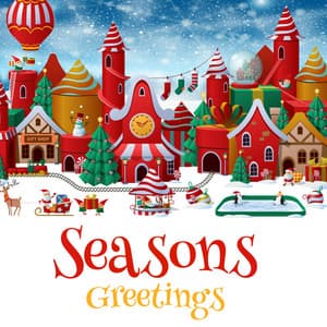 Seasons Greetings - Children’s Christmas