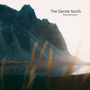 The Gentle North - Nawang Dautar