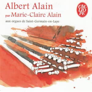 Albert Alain par Marie-Claire Alain aux orgues de Saint-Germain-en-Laye - Albert Alain