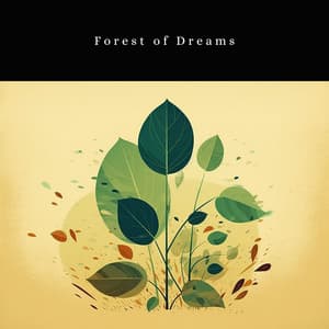 Forest of Dreams - The Nature Soundscapes