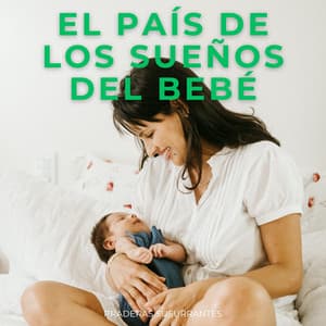 El País De Los Sueños Del Bebé: Praderas Susurrantes - Grabaciones de campo de la naturaleza