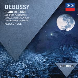 Debussy: Clair de lune & Other Piano Works - Claude Debussy