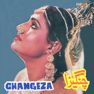 Changeza - Noor Jehan