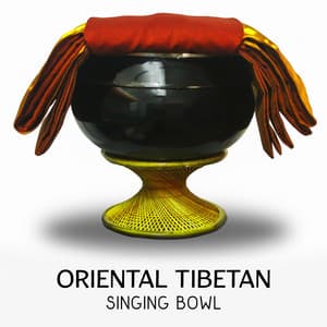 Oriental Tibetan Singing Bowl – Time for Meditation - Relaxing Music for Deeper Sleep, Buddhist Meditation for Healing Therapy & Nature Sounds - Fantasies Lullaby Music Paradise