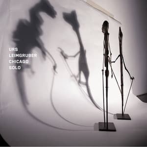 Chicago Solo - Urs Leimgruber
